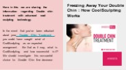 Double Chin Treatment