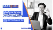 Salesforce Service Cloud Consultant Certification Course