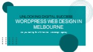 Unlocking Digital Success: WordPress Web Design in Melbourne