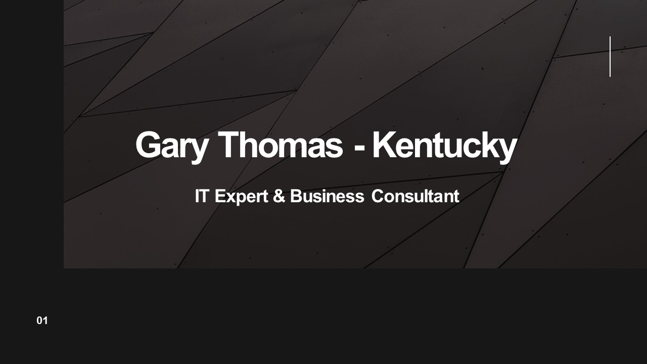Gary Thomas (Kentucky) - A Proactive and Ardent Individual