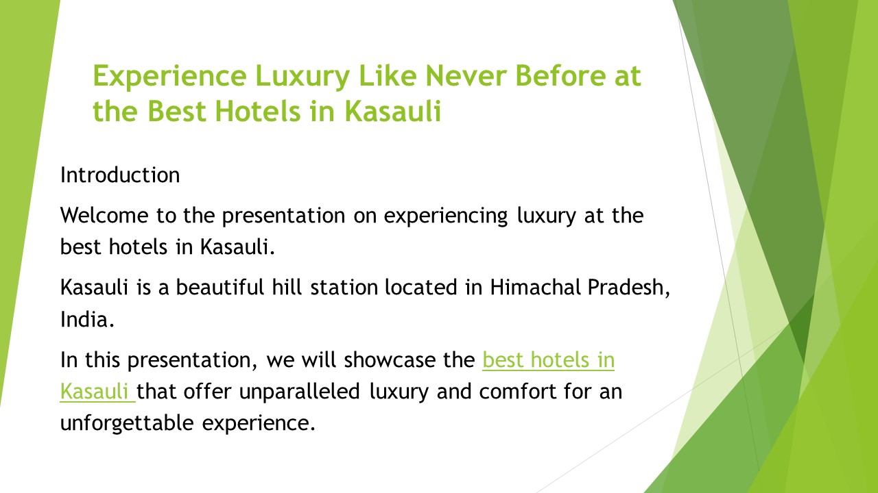 Experience Luxury Like Never Before at the Best Hotels in Kasauli:
