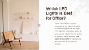 Which LED Lights is Best for Office