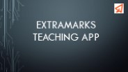Extramarks Teaching App: Revolutionizing Personalized Learning for Students.