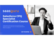 Salesforce CPQ Specialist Certification Course