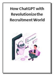 How ChatGPT with Revolutionize the Recruitment World