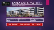 M3M ANTALYA HILLS, gurugram