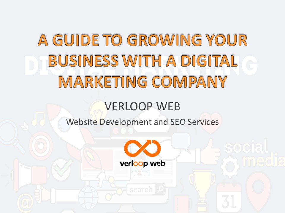 Guide to Growing Business with Digital Marketing Company