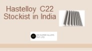 Hastelloy C22 Stockist in India