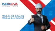 What Are ISO Tanks & their Benefits?