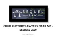 Child Custody Lawyers Near Me - Sequel Law