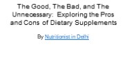 Pros and cons of dietary supplements