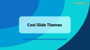 Cool Slide Themes