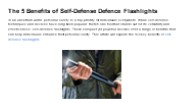 The 5 Benefits of Self-Defense Defence Flashlights