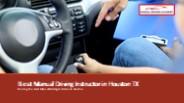 Best Manual Driving Instructor in Houston TX