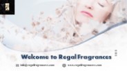 Welcome to Regal Fragrances