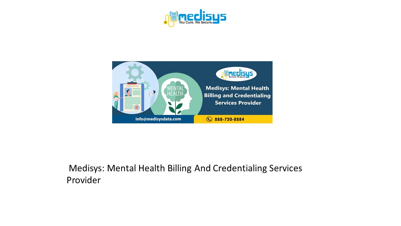 Medisys: Mental Health Billing And Credentialing Services Provider