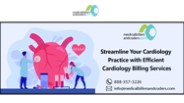 Streamline Your Cardiology Practice with Efficient Cardiology Billing Services