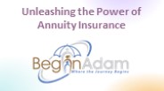 Unleashing the Power of Annuity Insurance