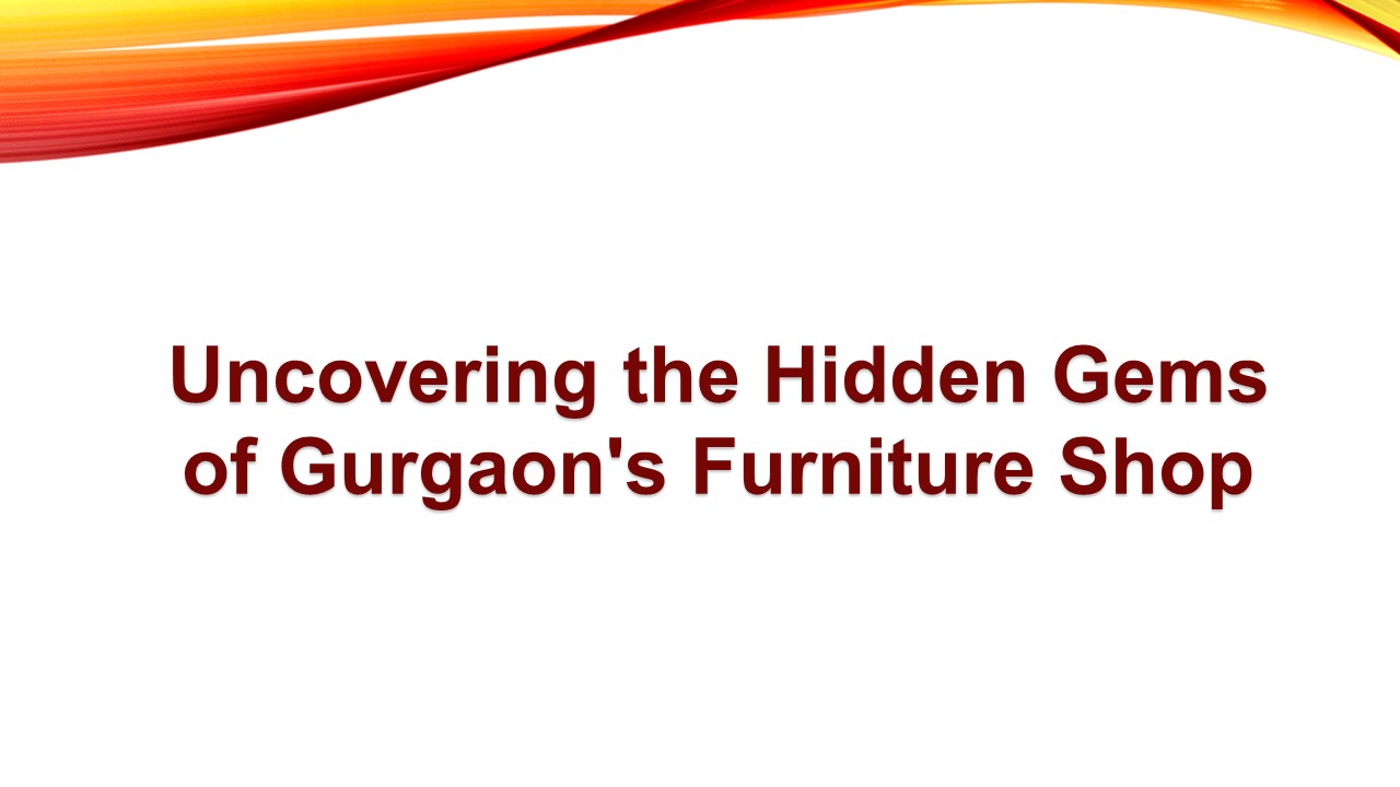 Discover the Best furniture shop in Gurgaon - Urbanwood