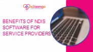 Benefits of NDIS Software for Service Providers