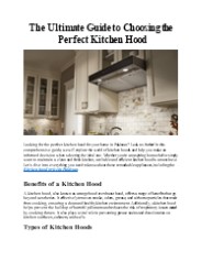 The Ultimate Guide to Choosing the Perfect Kitchen Hood