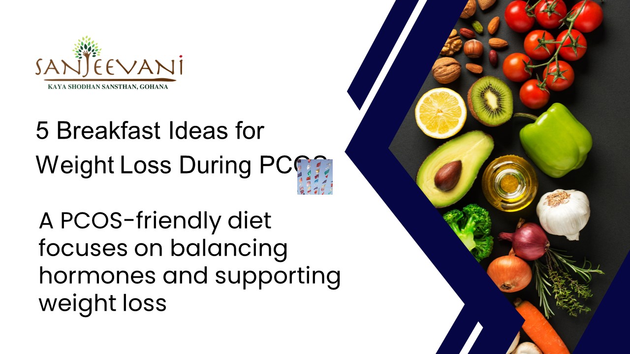 5 Breakfast Ideas for Weight Loss During PCOS