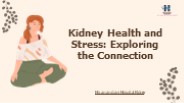 Exploring the Connection between Kidney Health and Stress