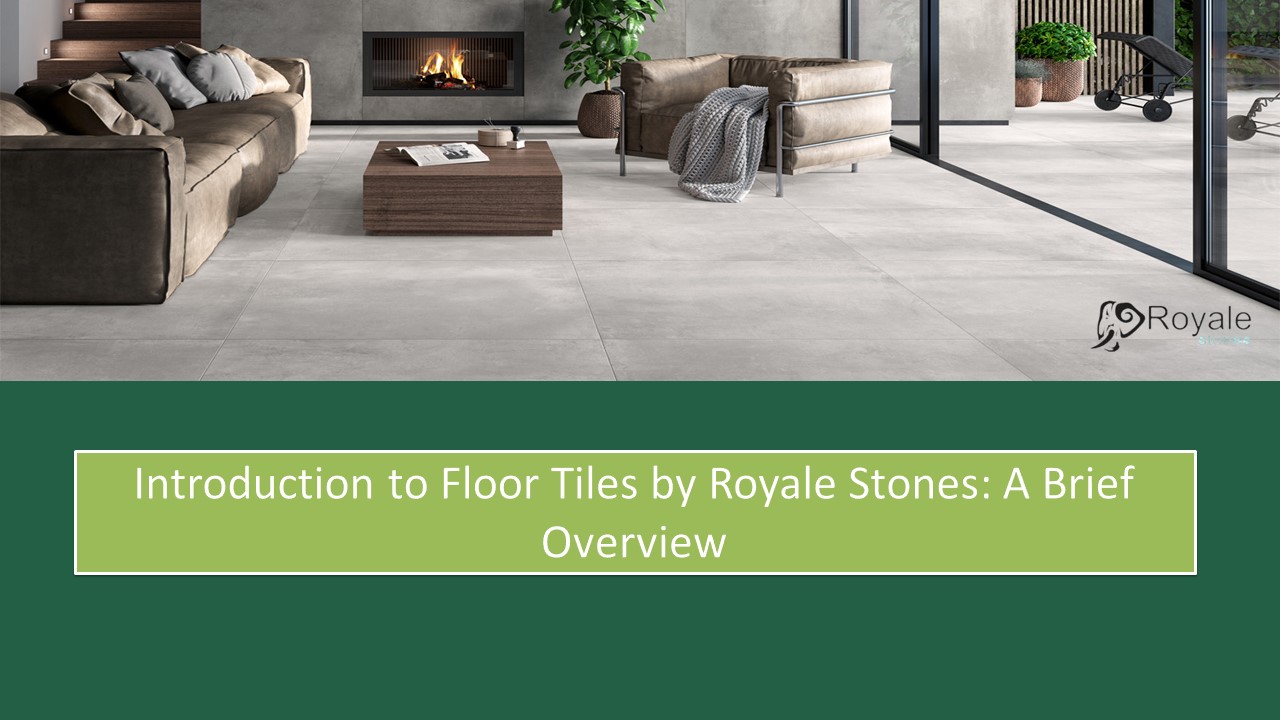 Floor Tiles by Royale Stones