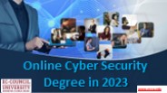 Online Cyber Security Degree in 2023 | ECCU.EDU