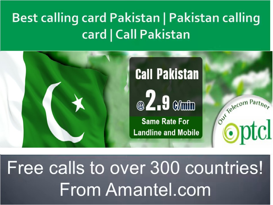 Cheap International Calling Card Pakistan - Call Pakistan