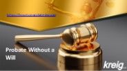 Probate Without a Will - Houston-probate-law.com (2)