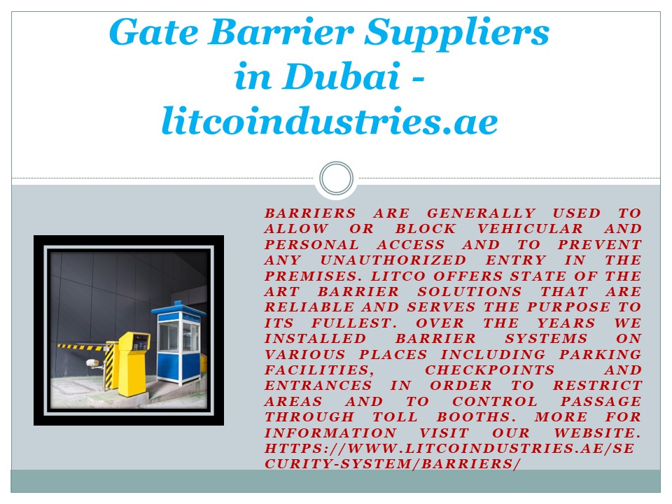 Gate Barrier Suppliers in Dubai - litcoindustries.ae