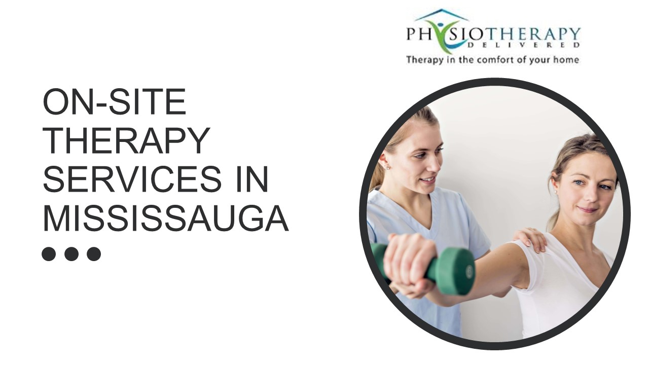 On-Site Therapy Services in Mississauga