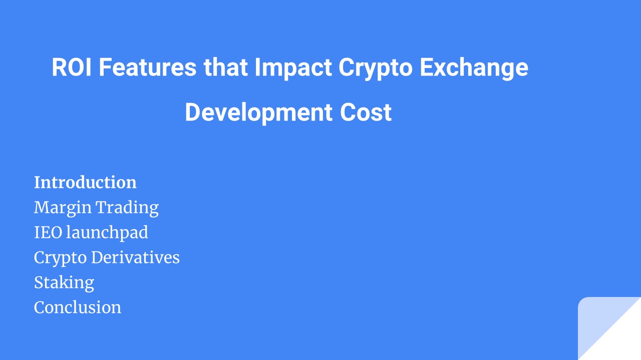 ROI Features that Impact Crypto Exchange Development Cost