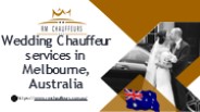 Wedding chauffeur services in Melbourne.