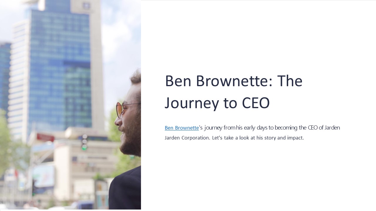 Ben Brownette: The Journey to CEO