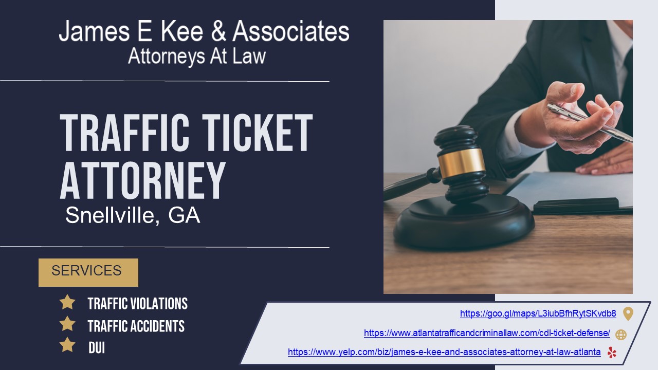 Traffic Ticket Attorney Located in Snellville, GA