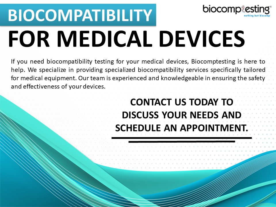 Biocompatibility for Medical Devices