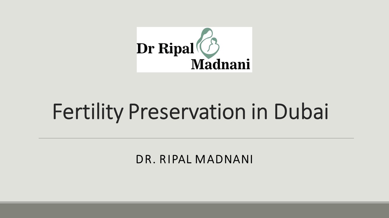 Fertility Preservation in Dubai