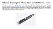 Defense Flashlights: More Than a Self-Defense Tool