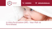 In Vitro Fertilization (IVF)