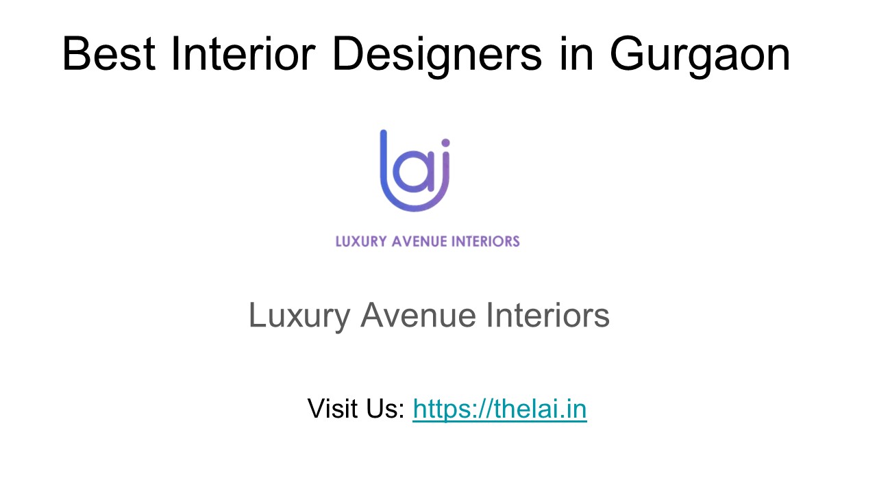 Interior Designers in Gurgaon - Luxury Avenue Interiors