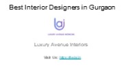 Interior Designers in Gurgaon - Luxury Avenue Interiors