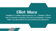Elliot Maza - A Gifted and Versatile Individual