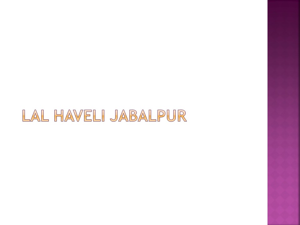 lal haveli jabalpur
