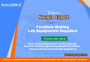Furniture Making Lab Equipments Suppliers