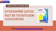SysInspire Lotus Notes to Outlook Converter