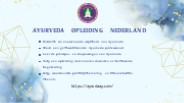 Ayurveda Coach Opleiding, Ayurveda Opleiding Amsterdam