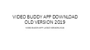 Video buddy apk old version download