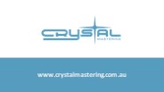What is mastering At Crystal Mastering